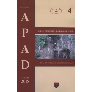 Anadolu Prehistorya Araştırmaları - 4