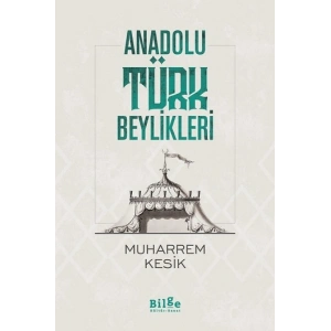 Anadolu Türk Beylikleri