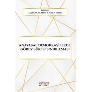 Anayasal Demokrasilerde Görev Süresi Sınırlaması