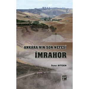 Ankaranın Son Nefesi İmrahor