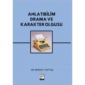 Anlatıbilim Drama ve Karakter Olgusu