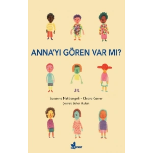 Anna’yı Gören Var mı?