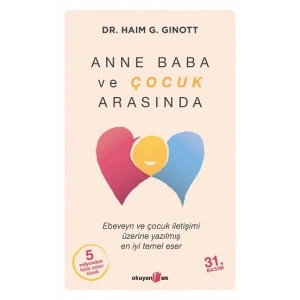 Anne Baba ve Çocuk Arasında