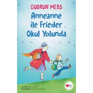 Anneanne ile Frieder Okul Yolunda