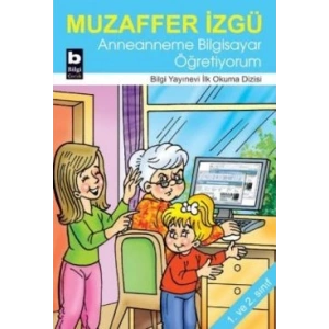 Anneanneme Bilgisayar Öğretiyorum