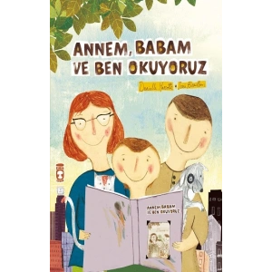 Annem Babam Ve Ben Okuyoruz