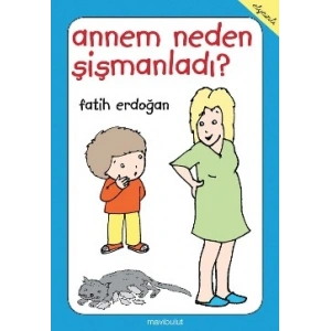 Annem Neden Şişmanladı?