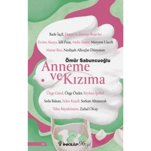 Anneme ve Kızıma
