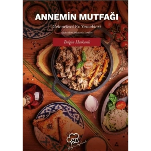 Annemin Mutfağı - Geleneksel Ev Yemekleri