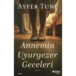 Annemin Uyurgezer Geceleri