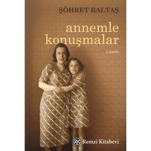 Annemle Konuşmalar