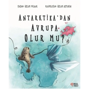 Antarktikadan Avrupa Olur Mu?