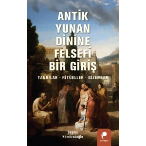Antik Yunan Dinine  Felsefi Bir Giriş