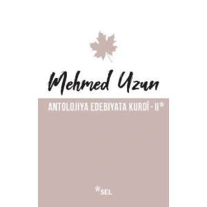 Antolojiya Edebiyata Kurdi - II