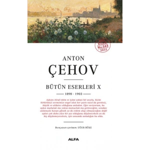 Anton Çehov Bütün Eserleri X 1898-1903