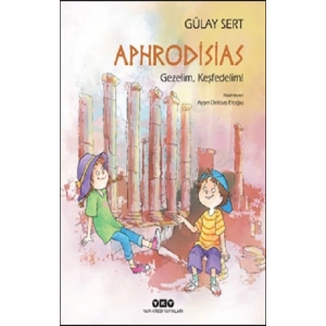 Aphrodisias – Gezelim, Keşfedelim!