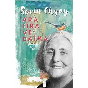 Ara Sıra ve Daima