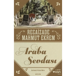 Araba Sevdası (Açıklamalı Orijinal Metin)