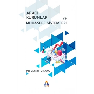 Aracı Kurumlar ve Muhasebe Sistemleri
