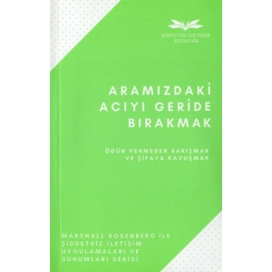 Aramızdaki Acıyı Geride Bırakmak