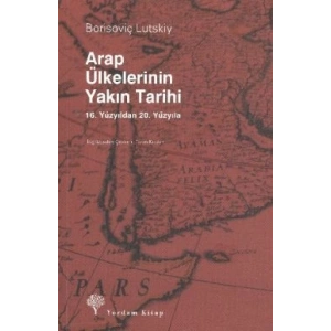 Arap Ülkelerinin Yakın Tarihi