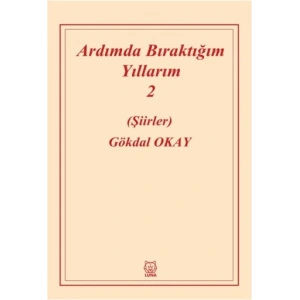 Ardımda Bıraktığım Yıllarım 2
