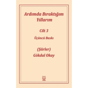 Ardımda Bıraktığım Yıllarım 3