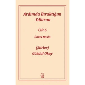 Ardımda Bıraktığım Yıllarım 6