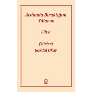 Ardımda Bıraktığım Yıllarım 8