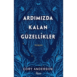 Ardımızda Kalan Güzellikler (Ciltli)
