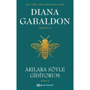 Arılara Söyle Gidiyorum Yabancı #9