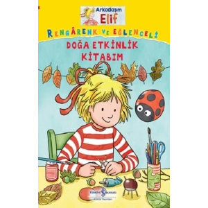 Arkadaşım Elif - Doğa Etkinlik Kitabım