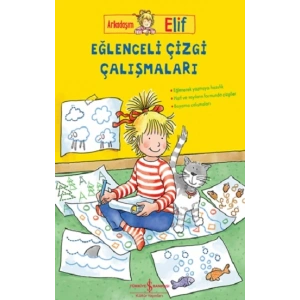 Arkadaşım Elif – Eğlenceli Çizgi Çalışmaları