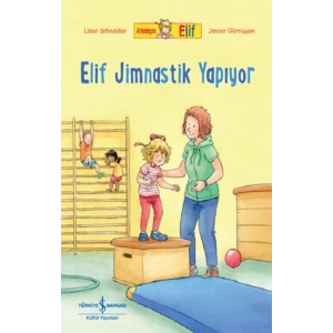Arkadaşım Elif - Elif Jimnastik Yapıyor