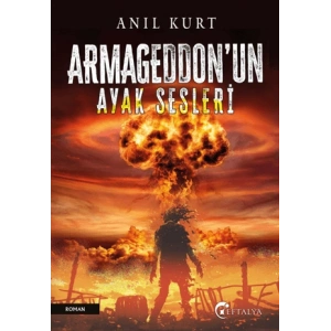 Armageddon’un Ayak Sesleri