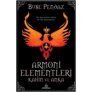 Armoni Elementleri: Kahin ve Anka (Ciltli)