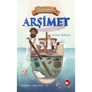 Arşimet - Dünyayı Aydınlatanlar