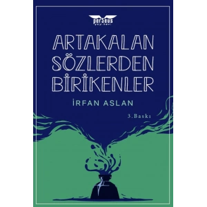 Artakalan Sözlerden Bı̇rı̇kenler