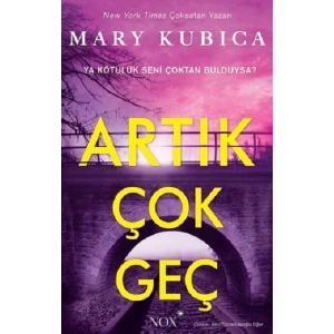 Artık Çok Geç