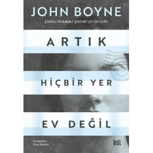 Artık Hiçbir Yer Ev Değil