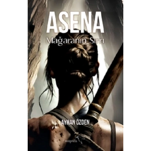 Asena: Mağaranın Sırrı