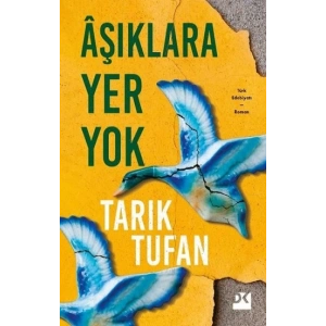 Aşıklara Yer Yok