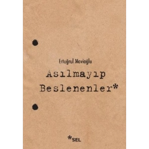 Asılmayıp Beslenenler