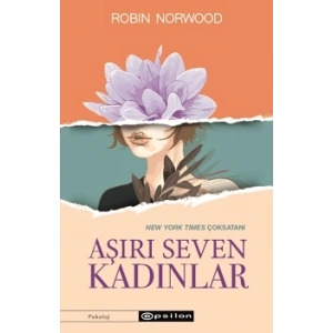Aşırı Seven Kadınlar
