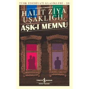 Aşk- ı Memnu (Günümüz Türkçesiyle)