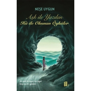 Aşk İle Yazılan Hu İle Okunan Öyküler