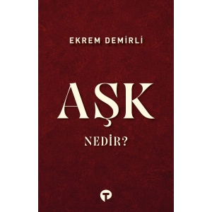 Aşk Nedir?