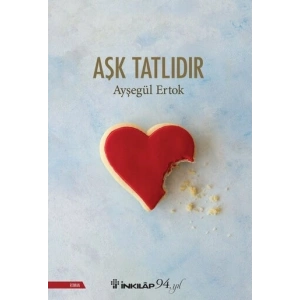 Aşk Tatlıdır