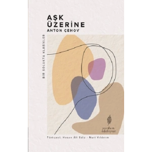 Aşk Üzerine