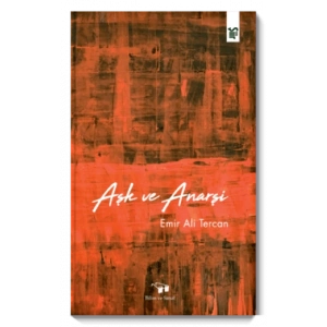Aşk ve Anarşi